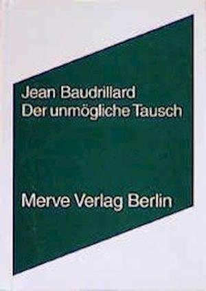 Cover for Jean Baudrillard · Der unmögliche Tausch (Paperback Book) (2000)