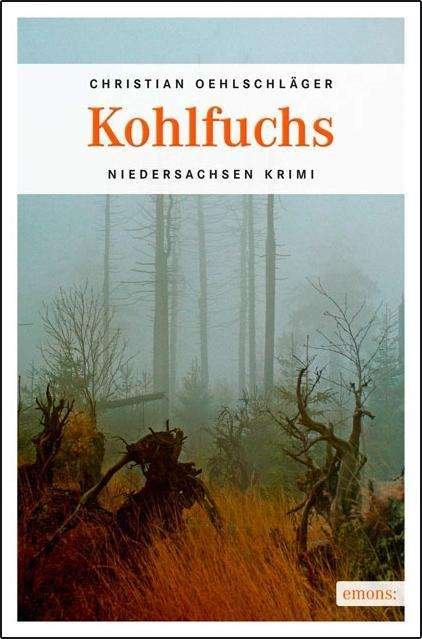 Cover for Oehlschläger · Kohlfuchs (Book)