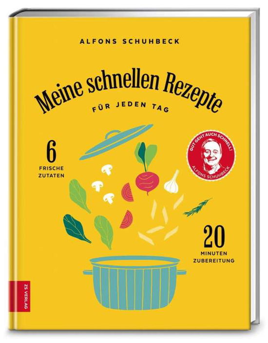 Cover for Schuhbeck · Meine schnellen Rezepte für j (Book)