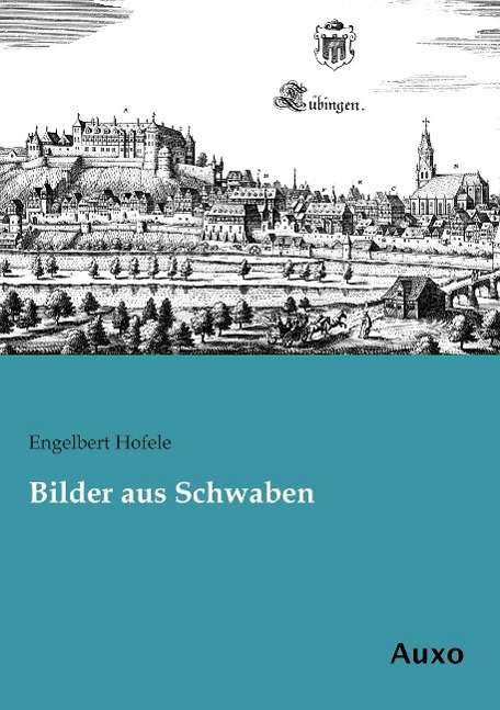 Cover for Hofele · Bilder aus Schwaben (Bog)