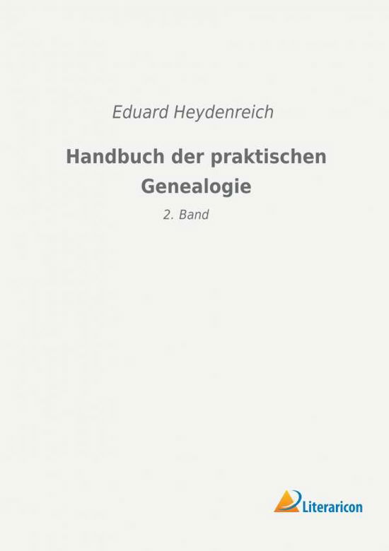 Cover for Heydenreich · Handbuch der praktischen Ge (Buch) (2018)