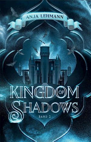 Cover for Anja Lehmann · Kingdom of Shadows (Book) (2023)