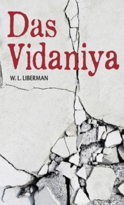 Dasvidaniya - W L Liberman - Książki - NEXT CHAPTER - 9784867513613 - 4 lipca 2021