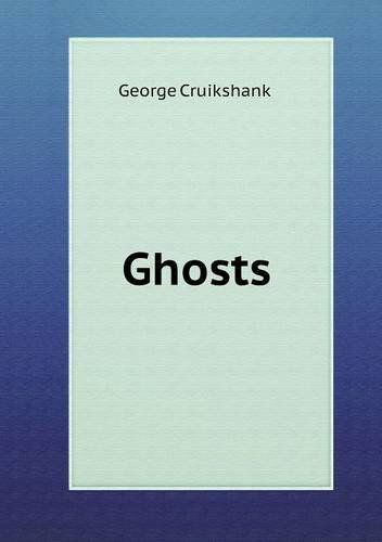 Cover for George Cruikshank · Ghosts (Paperback Book) (2013)