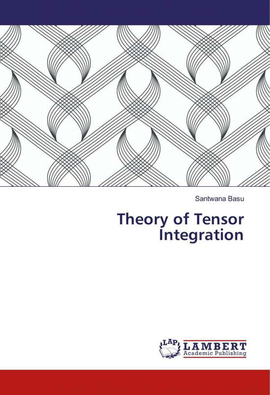 Cover for Basu · Theory of Tensor Integration (Book)