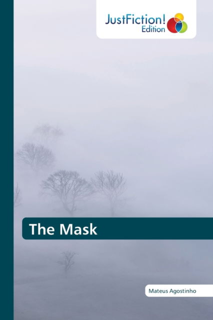 Cover for Mateus Agostinho · The Mask (Paperback Book) (2021)