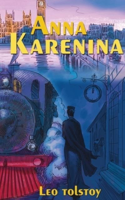 Anna Karenina - Leo Tolstoy - Bøker - Delhi Open Books - 9788194628613 - 12. juni 2020