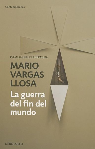 Cover for Mario Vargas Llosa · La guerra del fin del mundo / The War of the End of the World (Pocketbok) (2015)