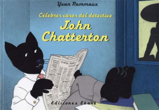 Cover for Yvan Pommaux · C?lebres casos del detective John Chatterton (Paperback Book) (2017)