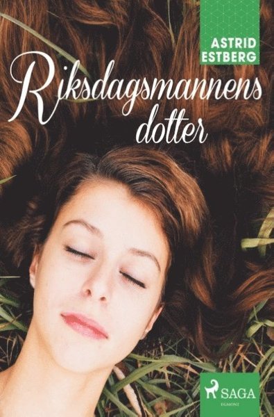 Cover for Astrid Estberg · Riksdagsmannens dotter (Bog) (2018)