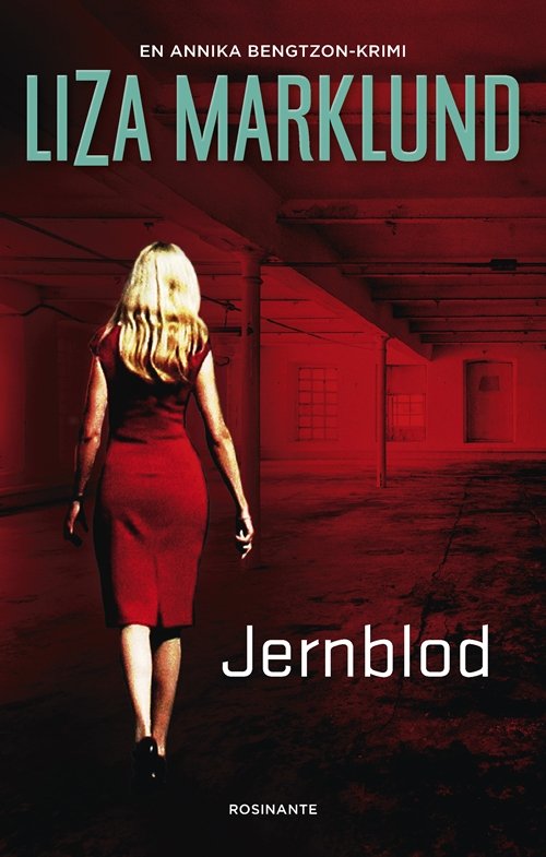 Cover for Liza Marklund · Jernblod (Sewn Spine Book) [1st edition] (2015)