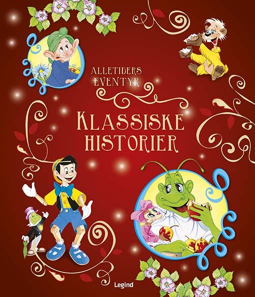 Alletiders eventyr: Alletiders eventyr: Klassiske historier -  - Books - Legind - 9788771559613 - October 21, 2020