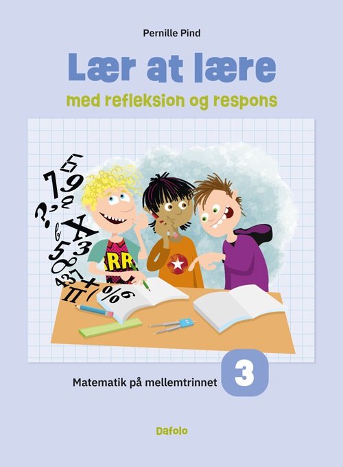 Cover for Pernille Pind · Lær at lære: Lær at lære med refleksion og respons (Hæftet bog) [1. udgave] (2022)