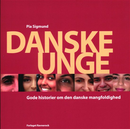 Cover for Pia Sigmund · Danske Unge (Hæftet bog) [1. udgave] (2019)