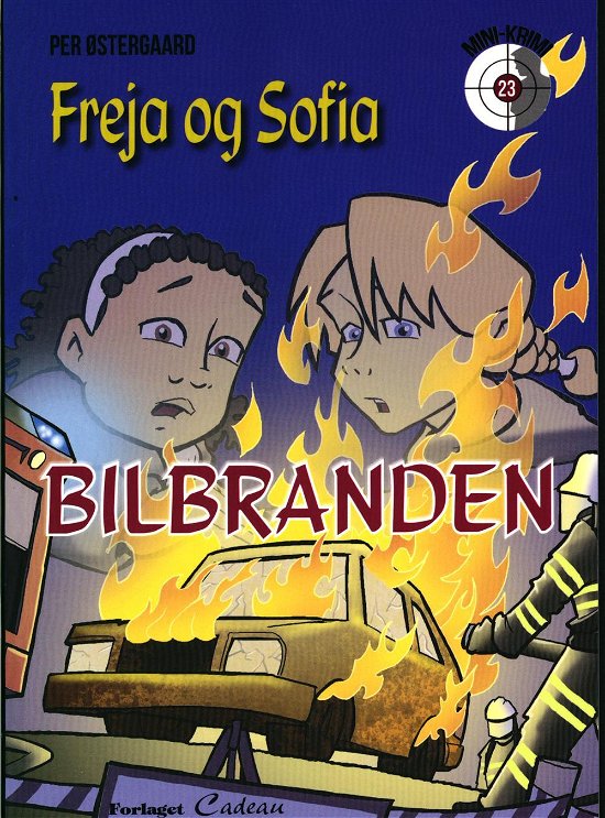 Cover for Per Østergaard · Mini-krimi: Bilbranden (Hæftet bog) [1. udgave] (2017)