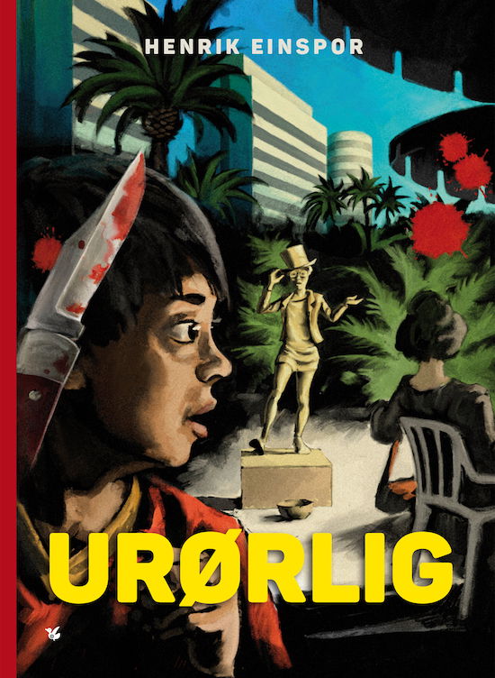 Urørlig - Henrik Einspor - Livros - Løse Ænder - 9788793636613 - 14 de fevereiro de 2020