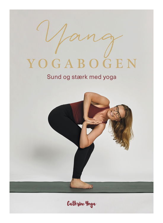 Cover for Cathrine Koefoed · Yang Yogabogen (Hardcover Book) [1th edição] (2022)