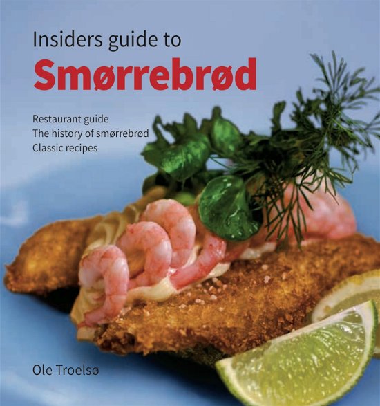 Cover for Ole Troelsø · Insiders guide to Smørrebrød (Paperback Book) [1th edição] [Paperback] (2013)