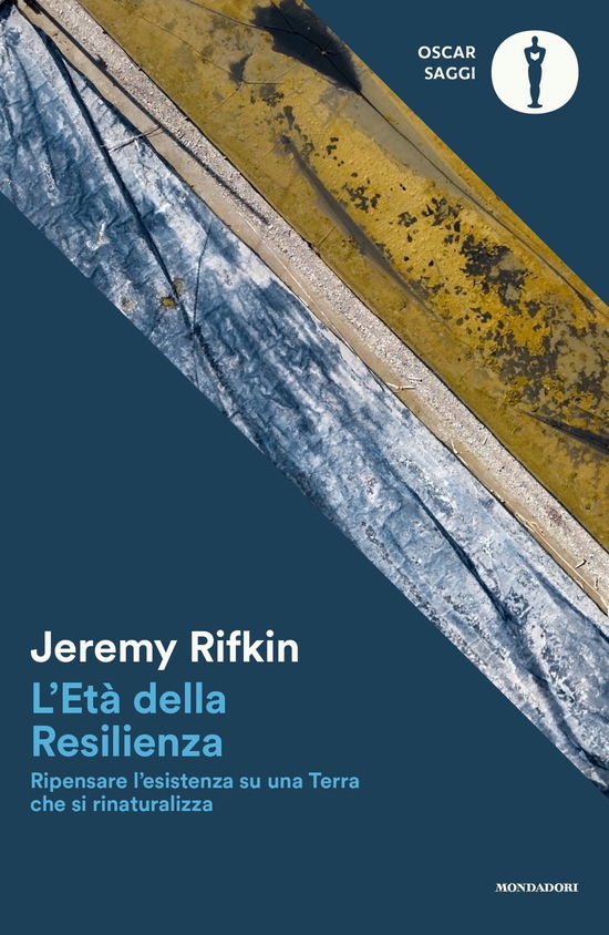 Cover for Jeremy Rifkin · L' Eta Della Resilienza. Ripensare L'esistenza Su Una Terra Che Si Rinaturalizza (Book)