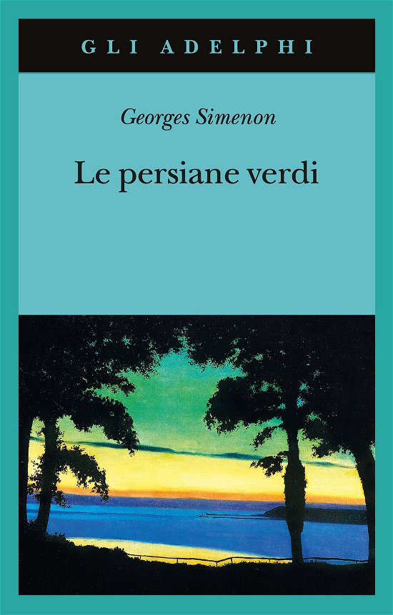 Cover for Georges Simenon · Le Persiane Verdi (Bog)