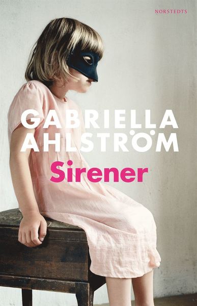 Cover for Gabriella Ahlström · Sirener (ePUB) (2014)