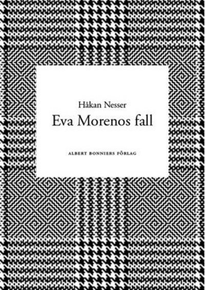 Cover for Håkan Nesser · Van Veeteren-serien: Ewa Morenos fall (ePUB) (2009)
