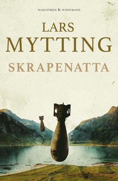 Cover for Lars Mytting · Skrapenatta (Bound Book) (2024)