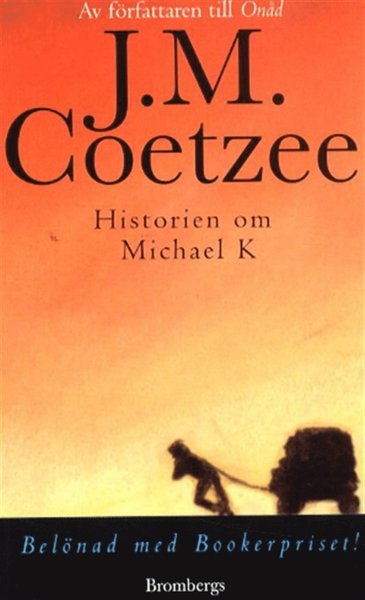 Cover for J. M. Coetzee · Historien om Michael K (ePUB) (2014)