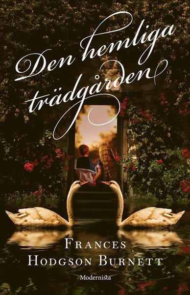 Cover for Frances Hodgson Burnett · Den hemliga trädgården (Indbundet Bog) (2021)