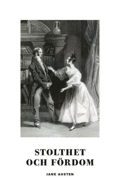 Stolthet och fördom - Jane Austen - Books - Sjösala förlag - 9789187193613 - June 15, 2021