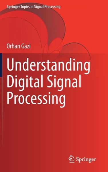 Cover for Gazi · Understanding Digital Signal Processing (Bok) [1st ed. 2018 edition] (2017)