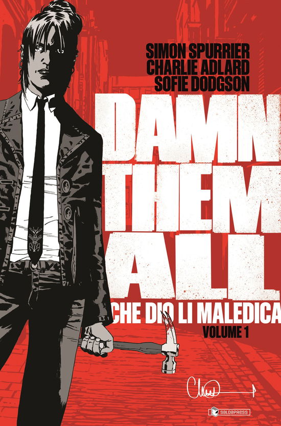 Damn Them All #01 - Simon Spurrier - Livros -  - 9791254612613 - 