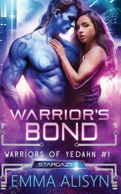 Cover for Sora Stargazer · Warrior's Bond: An Alien Warrior Sci Fi Romance (Paperback Book) (2021)