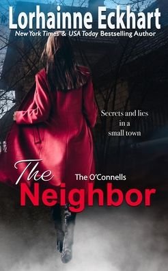 Cover for Lorhainne Eckhart · The Neighbor - O'Connells (Paperback Book) (2021)