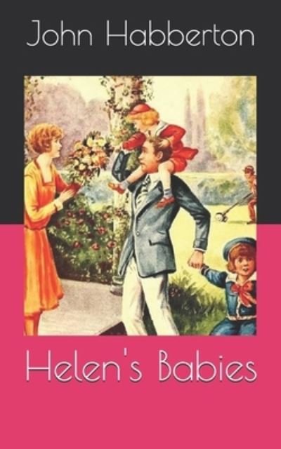 Cover for John Habberton · Helen's Babies (Taschenbuch) (2020)