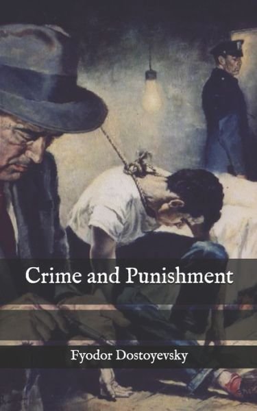 Cover for Fyodor Dostoyevsky · Crime and Punishment (Taschenbuch) (2020)