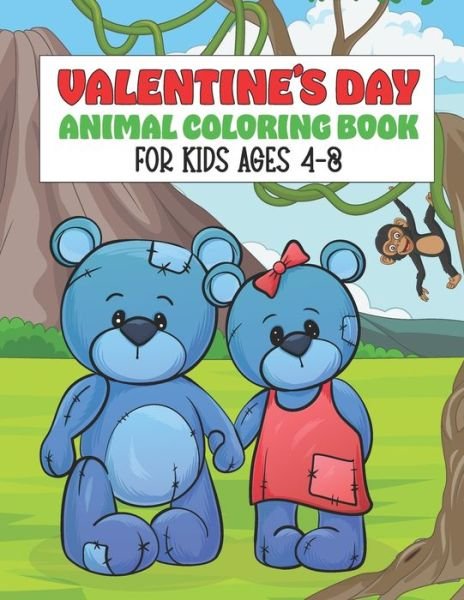 Cover for Nodreamnho Publishing · Valentine's Day Animal Coloring Book for Kids Ages 4-8 (Taschenbuch) (2021)