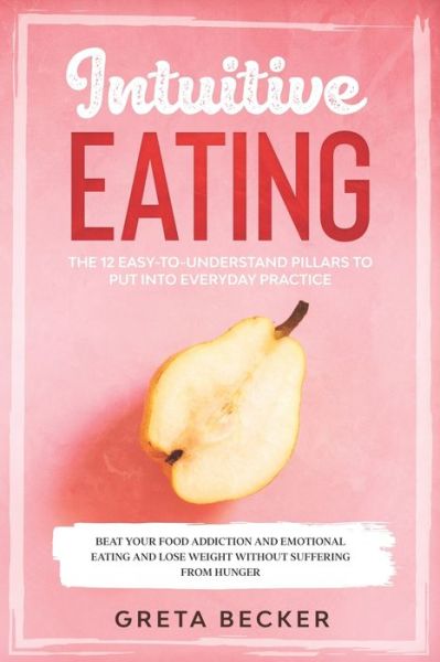 Cover for Greta Becker · Intuitive Eating (Paperback Book) (2020)