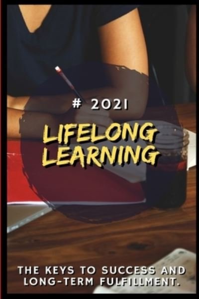 Cover for Eshton Katensbury · Lifelong Learning (Paperback Book) (2021)