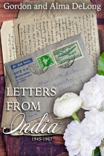 Cover for Alma DeLong · Letters from India (Paperback Book) (2021)