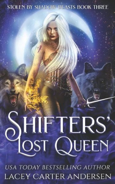 Cover for Lacey Carter Andersen · Shifters' Lost Queen: A Rejected Mates Reverse Harem - Stolen by Shadow Beasts (Paperback Book) (2022)