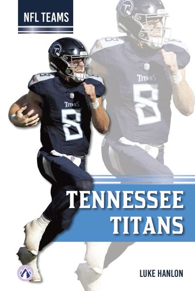 Cover for Luke Hanlon · Tennessee Titans - NFL Teams Set 2 (Inbunden Bok) (2025)