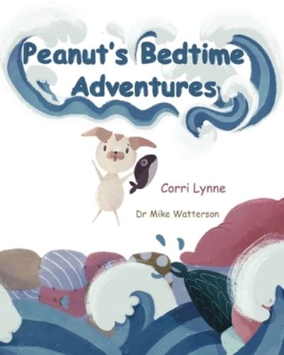 Cover for Corri Lynne · Peanut's Bedtime Adventures (Book) (2023)