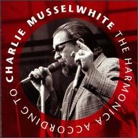 Cover for Charlie Musselwhite · Harmonica According to Charlie Musselwhite (LP) [Limited edition] (2008)