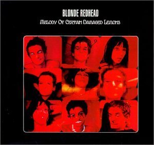Cover for Blonde Redhead · Melody of Certain Damaged Lemons (LP) (2020)