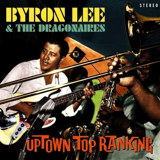 Cover for Lee,byron &amp; Dragonaires · Uptown Top Ranking (LP) (2015)