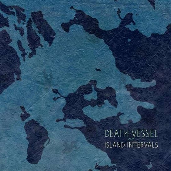 Cover for Death Vessel · Island Intervals (LP) (2014)