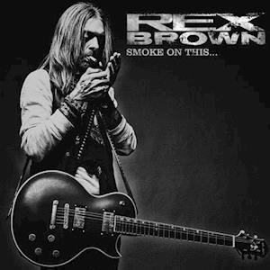 Cover for Rex Brown · Smoke on This (LP) (2017)