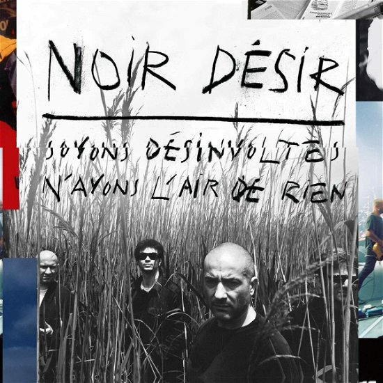 Cover for Noir Desir · Soyons Desinvoltes, N'ayons L'air De Rien (LP) (2022)