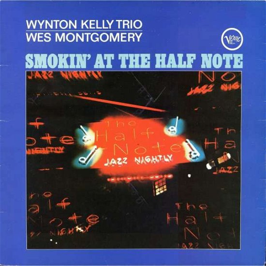 Cover for Montgomery / Kelly Trio · Smokin at the Half Note (LP) [180 gram edition] (2016)